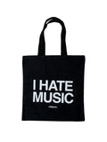 I Hate Music Black Tote