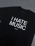 I Hate Music Shirt